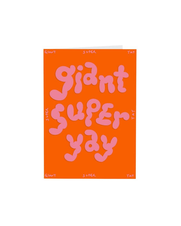 Giant Super Yay Card