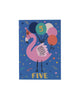 Five Flamingo Birthday Card