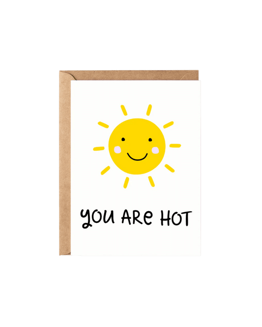 You Are Hot Card