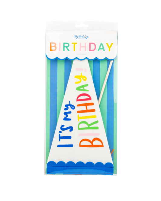 Bright Felt It's My Birthday Pennant