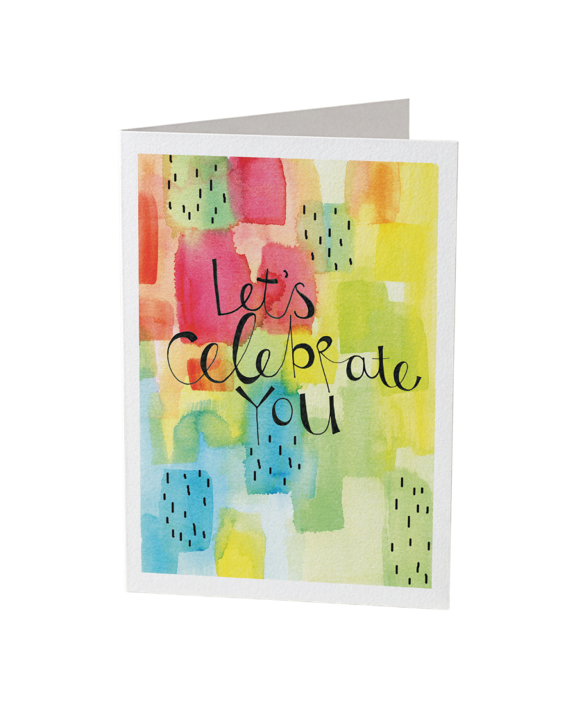 Let's Celebrate You Card