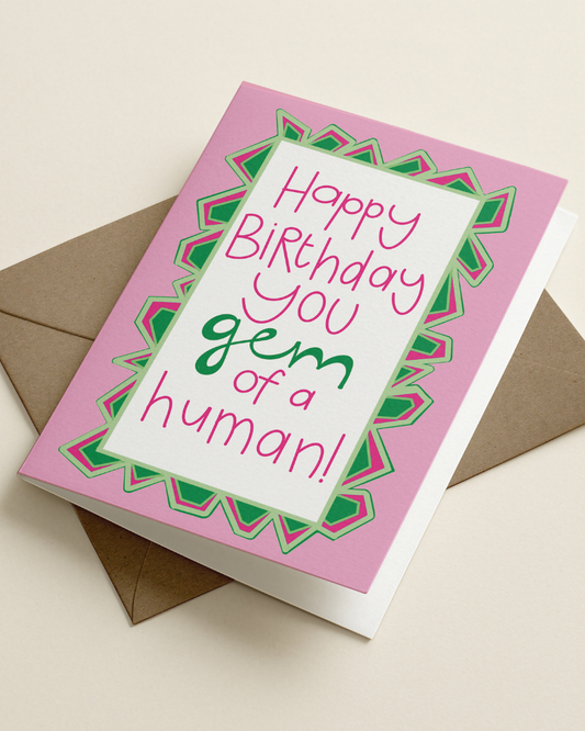 Happy Birthday You Gem Of A Human Card