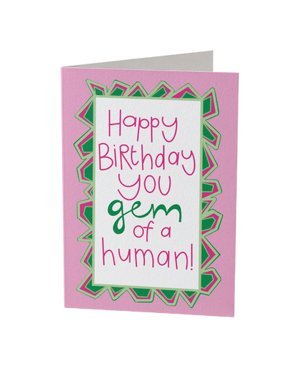 Happy Birthday You Gem Of A Human Card