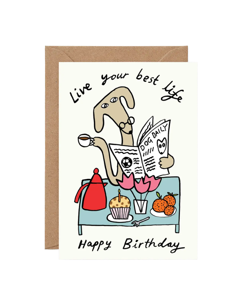Live Your Best Life Happy Birthday Card