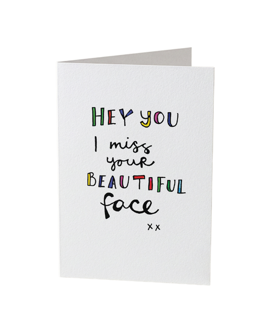 Miss Your Face Card