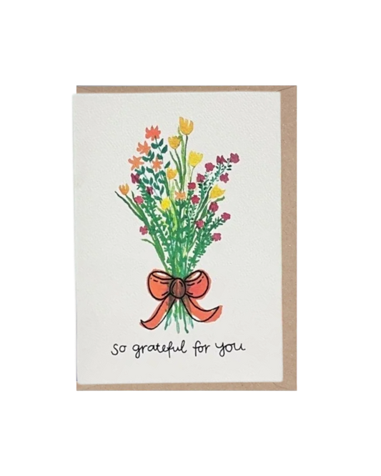 So Grateful For You Card