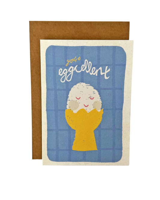 You're Eggcellent Card