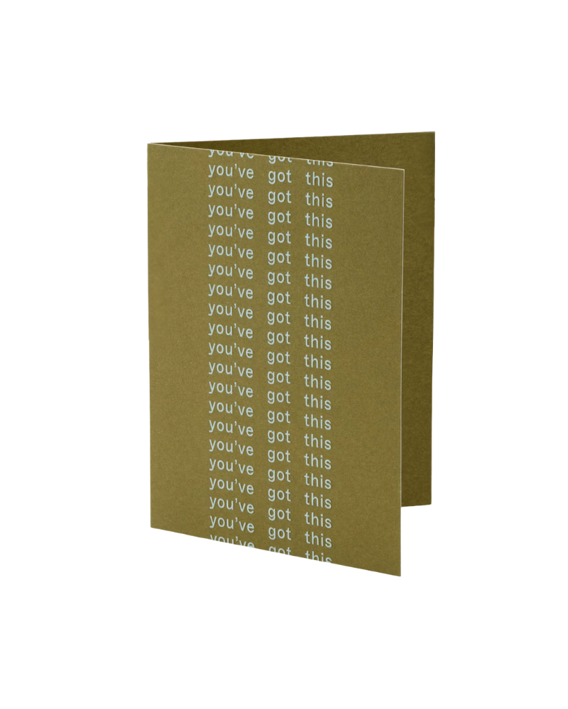 You've Got This Card